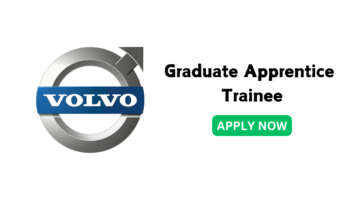 Volvo Hiring For Graduate Apprentice Trainee